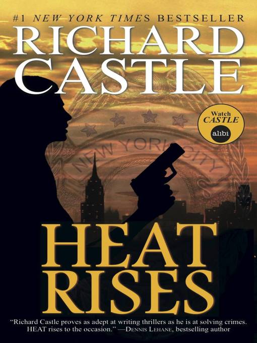 Title details for Heat Rises by Richard Castle - Available